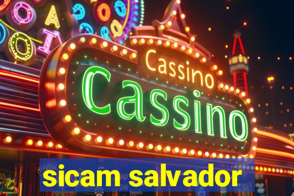 sicam salvador